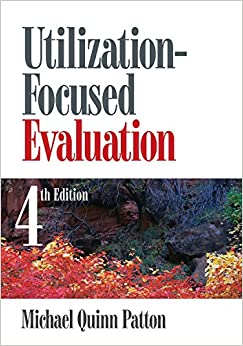Utilization-Focused Evaluation