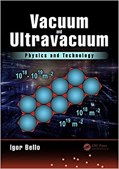 Vacuum and Ultravacuum: Physics and Technology