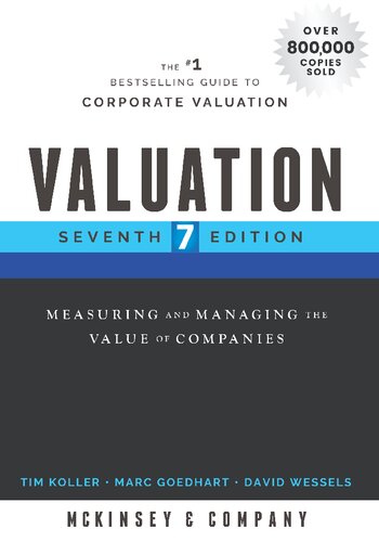 Valuation: Measuring and Managing the Value of Companies