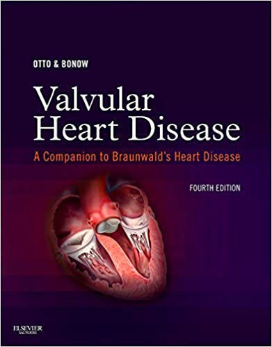 Valvular Heart Disease: A Companion to Braunwald's Heart Disease: Expert Consult - Online and Print