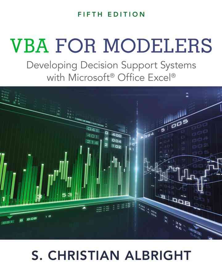 VBA for Modelers: Developing Decision Support Systems with Microsoft Office Excel 5th Edition