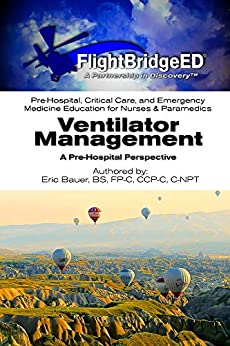 Ventilator Management: A Pre-Hospital Perspective