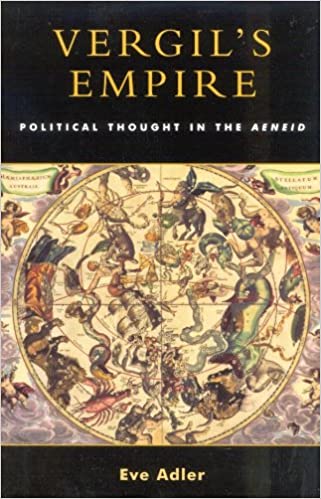 Vergil's Empire: Political Thought in the Aeneid