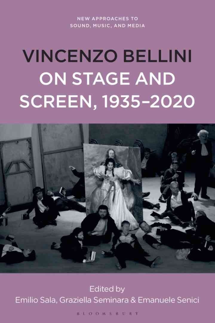 Vincenzo Bellini on Stage and Screen, 1935-2020