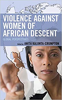 Violence against Women of African Descent: Global Perspectives