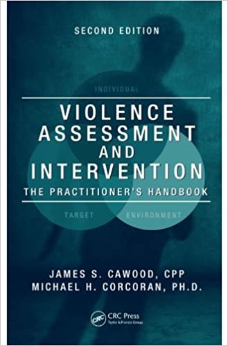 Violence Assessment and Intervention: The Practitioner's Handbook, Second Edition