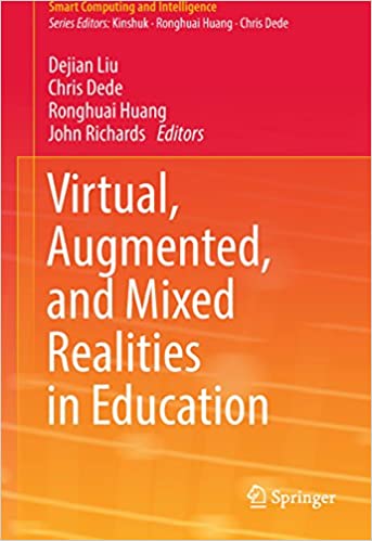 Virtual, Augmented, and Mixed Realities in Education (Smart Computing and Intelligence)