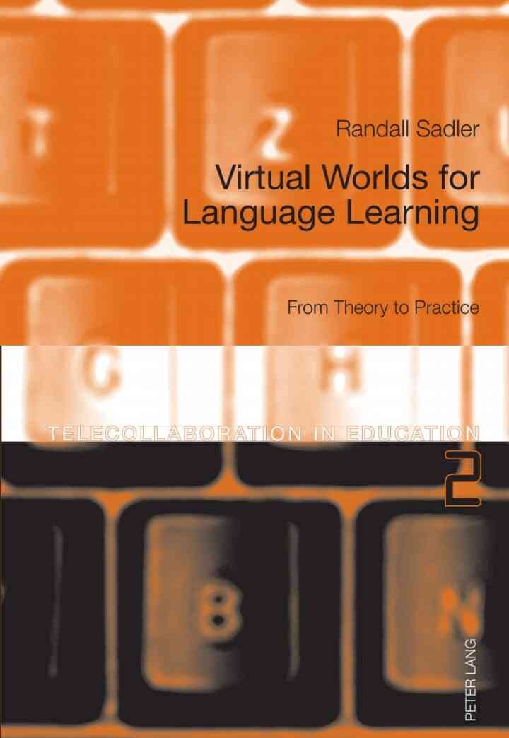 Virtual Worlds for Language Learning: From Theory to Practice