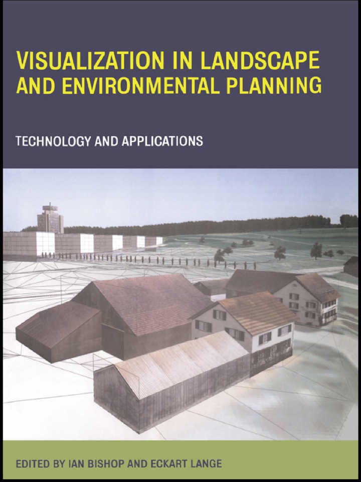 Visualization in Landscape and Environmental Planning: Technology and Applications