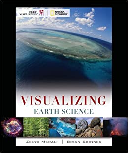 Visualizing Earth Science, 1st Edition