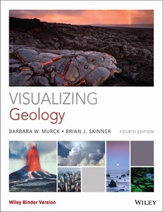 Visualizing Geology 4th Edition by Barbara W. Murck