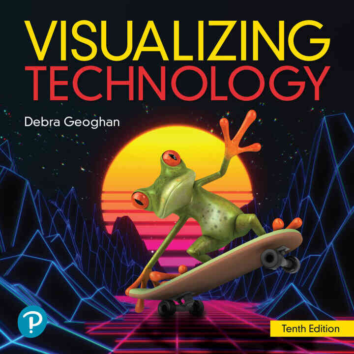 Visualizing Technology, 10th Edition