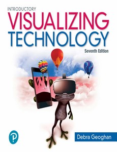 Visualizing Technology Introductory 7th Edition by Debra Geoghan