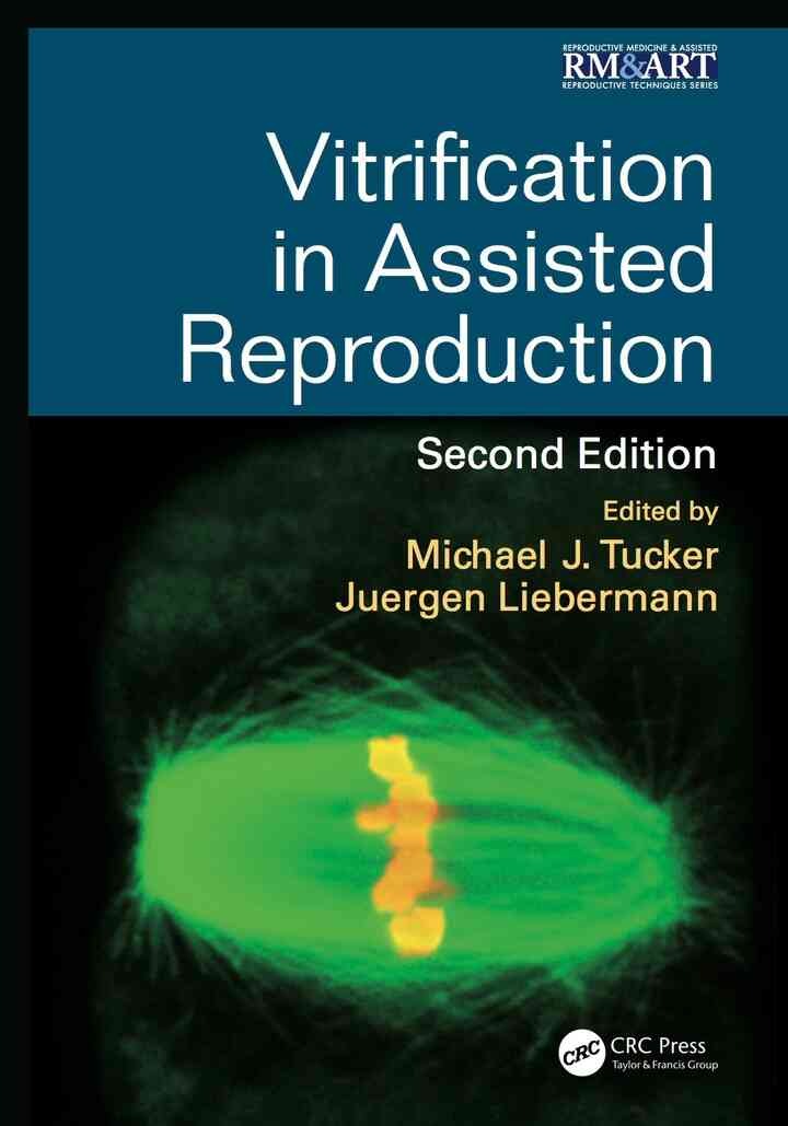 Vitrification in Assisted Reproduction