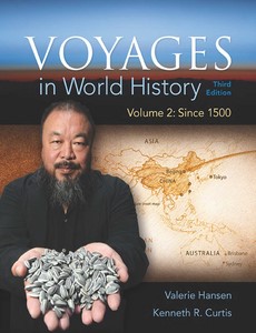 Voyages in World History, Volume 2 3rd Edition by Valerie Hansen