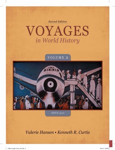 Voyages in World History, Volume II Since 1500 2nd Edition by Valerie Hansen