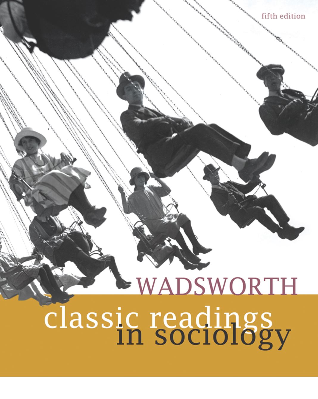 Wadsworth Classic Readings in Sociology