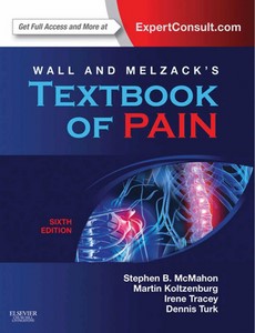 Wall & Melzack?s Textbook of Pain 6th Edition by Stephen B. McMahon