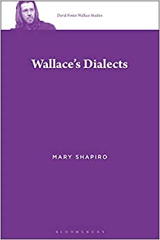 Wallace���s Dialects (David Foster Wallace Studies)