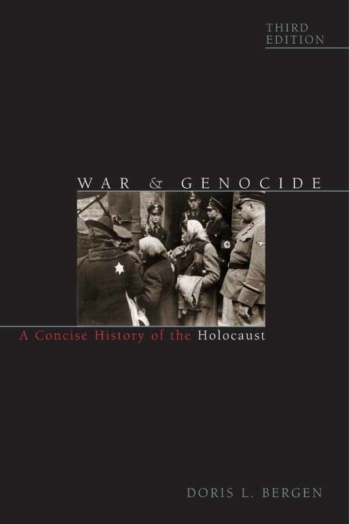 War and Genocide: A Concise History of the Holocaust, 3rd Edition