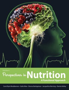 Wardlaw?s Perspectives in Nutrition A Functional Approach 1st Edition by Carol Byrd-Bredbenner