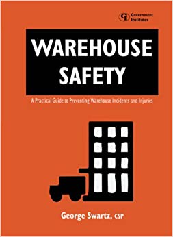 Warehouse Safety: A Practical Guide to Preventing Warehouse Incidents and Injuries