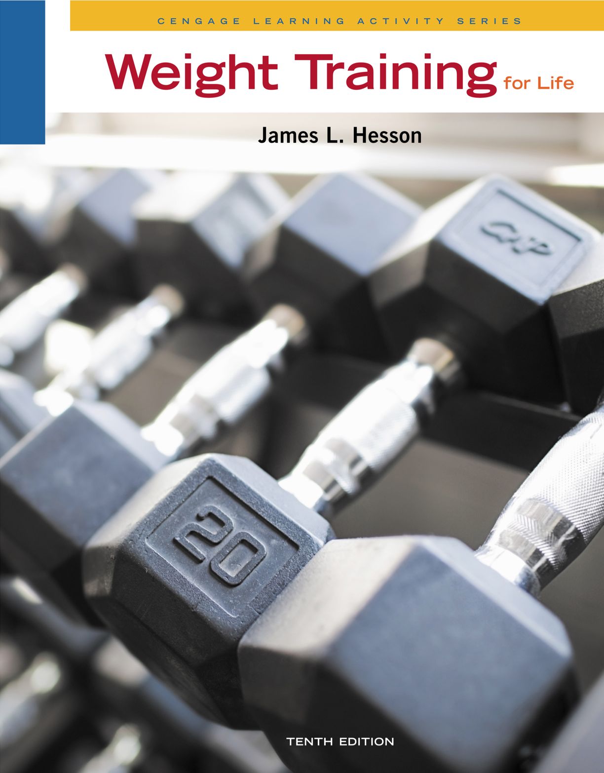 Weight Training for Life 10th Edition