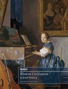 Western Civilization A Brief History, Complete 7th by Marvin Perry