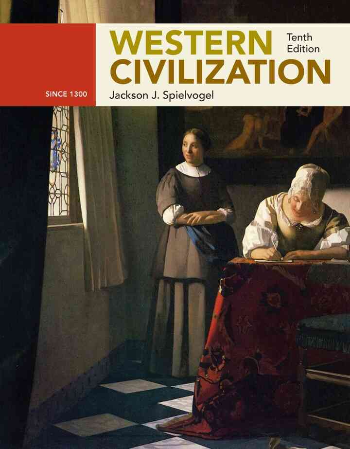 Western Civilization, Alternate Volume: Since 1300, 10th Edition