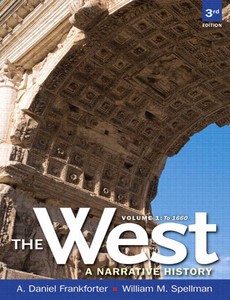 West,The A Narrative History, Volume One To 1660 3rd Edition by A. Daniel Frankforter