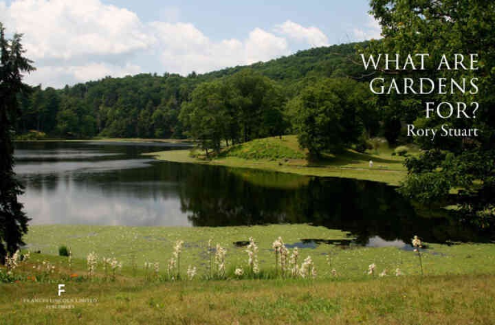 What Are Gardens For?: Visiting, Experiencing and Thinking About Gardens