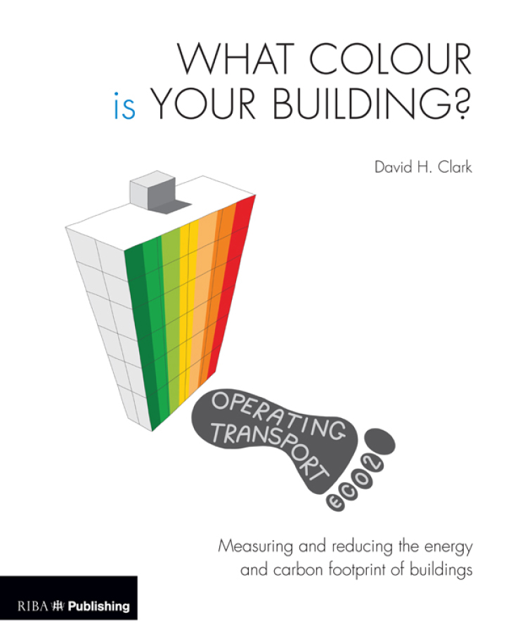 What Colour is your Building?: Measuring and reducing the energy and carbon footprint of buildings