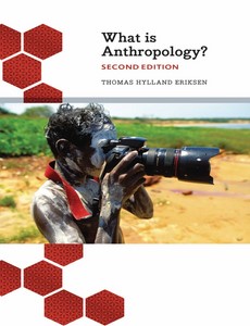What Is Anthropology 2nd Edition by Thomas Hylland Eriksen