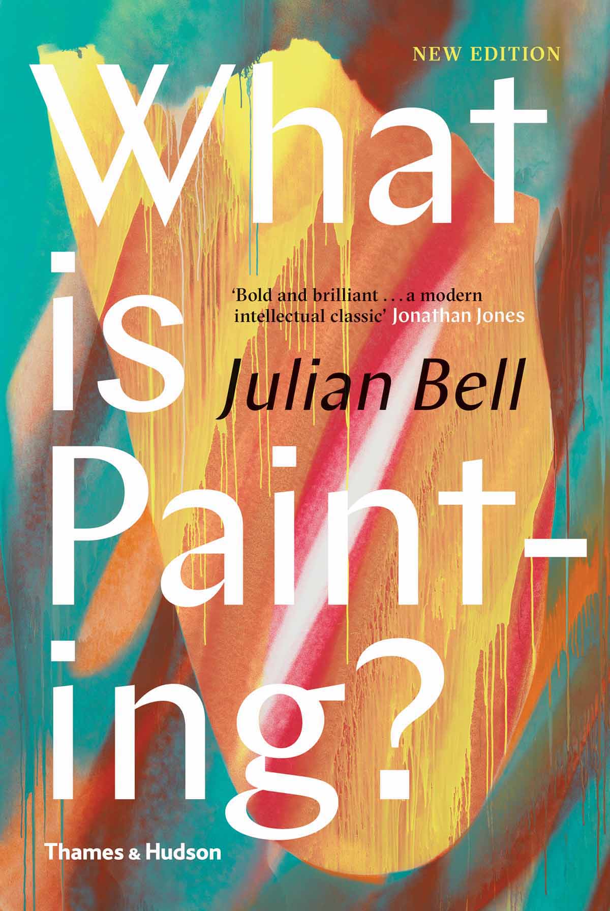 What is Painting?: New Edition (Revised Edition)