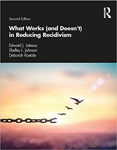 What Works (and Doesn't) in Reducing Recidivism