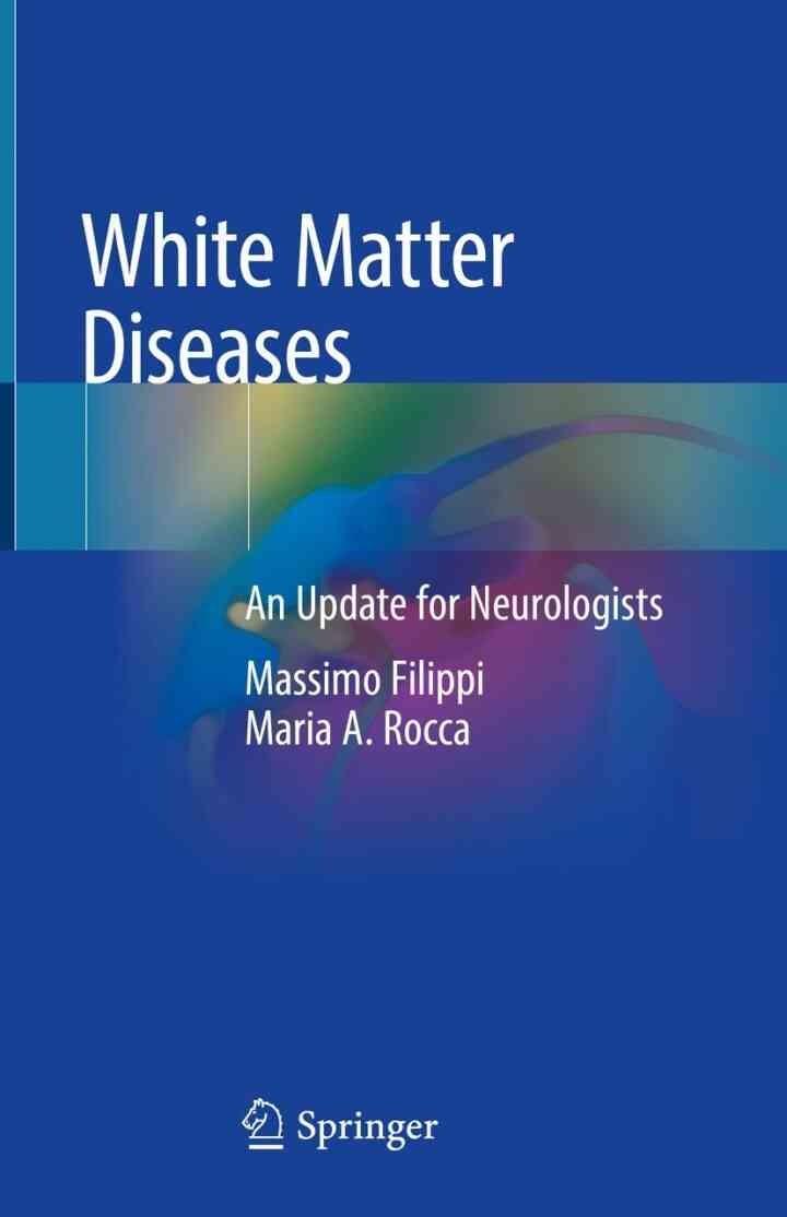 White Matter Diseases: An Update for Neurologists