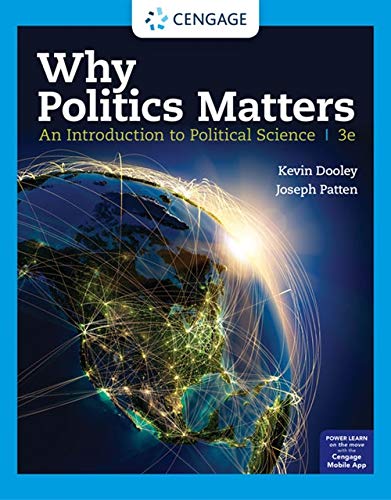 Why Politics Matters: An Introduction To Political Science (Mindtap Course List)