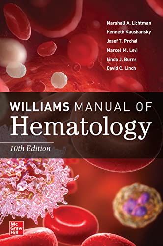 Williams Manual of Hematology, Tenth Edition, 10th Edition