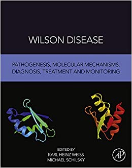Wilson Disease: Pathogenesis, Molecular Mechanisms, Diagnosis, Treatment and Monitoring
