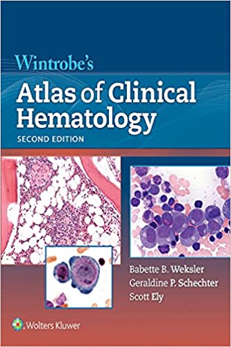 Wintrobe?s Atlas of Clinical Hematology (2nd Edition) ?