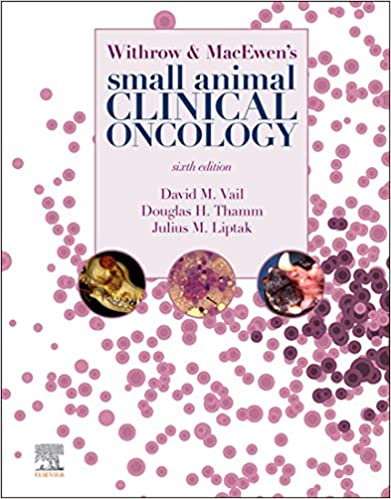 Withrow and MacEwen's Small Animal Clinical Oncology