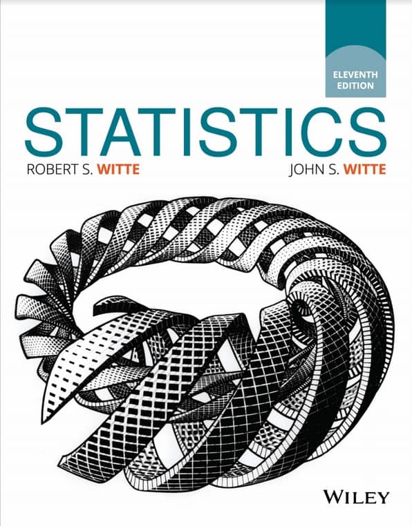 Witte & Witte?s Statistics, 11th Edition
