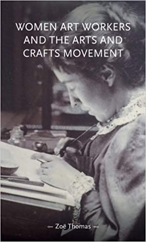 Women art workers and the Arts and Crafts movement (Gender in History)