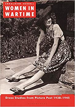 Women in Wartime: Dress Studies from Picture Post 1938-1945