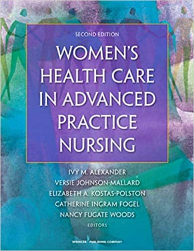 Women?s Health Care in Advanced Practice Nursing (2nd Edition) ?