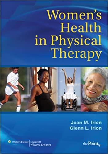 Women's Health in Physical Therapy (Point (Lippincott Williams & Wilkins))