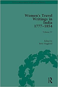 Women's Travel Writings in India 1777���1854: Volume IV: Mary Martha Sherwood, The Life of Mrs Sherwood (1854) (Chawton House Library: Women���s Travel Writings Book 4)