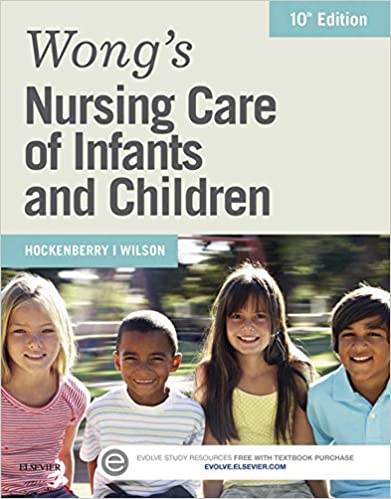 Wong's Nursing Care of Infants and Children - Binder Ready (Wongs Nursing Care of Infants and Children)