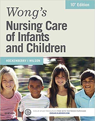 Wong?s Nursing Care of Infants and Children (10th Edition) ?