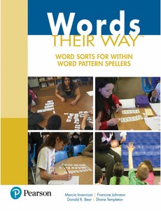 Words Their Way Word Sorts for Within Word Pattern Speller 3rd Edition by Marcia Invernizzi